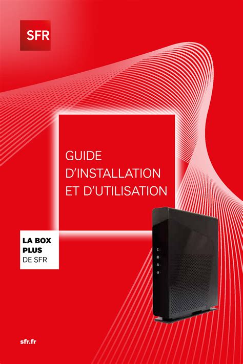 sfr.fr activation box|GUIDE D’INSTALLATION ET D’UTILISATION